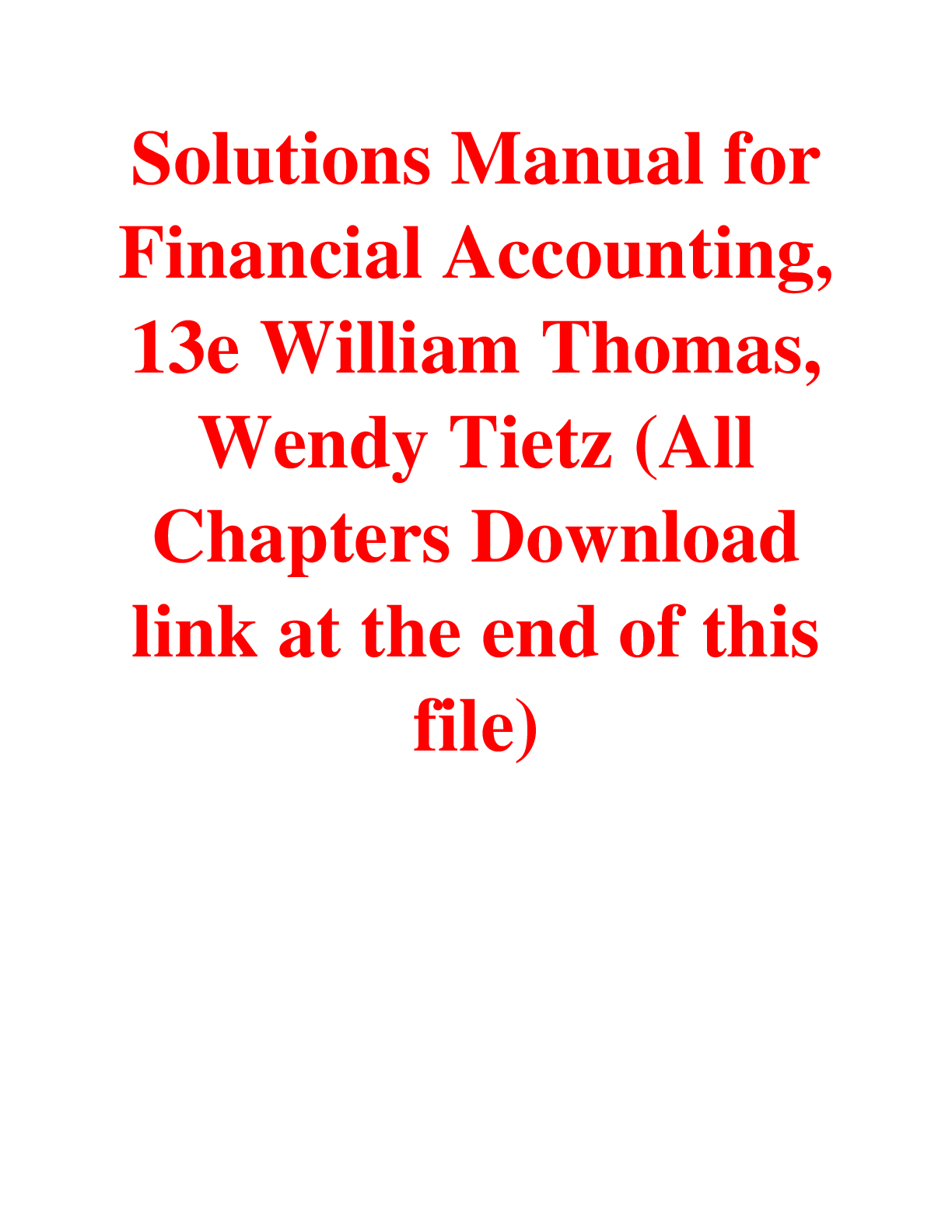 Preview of Financial Accounting 13th Edition By William Thomas, Wendy Tietz (Solutions Manual)